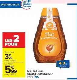 Carrefour Market Miel de Fleurs CARREFOUR CLASSIC’ offre