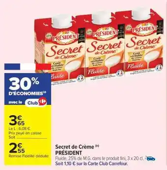 Carrefour Market Secret De Crème Président offre