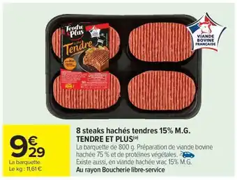 Carrefour Market 8 steaks hachés tendres 15% M.G. TENDRE ET PLUS offre