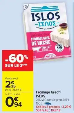 Carrefour Market Fromage Grec ISLOS offre