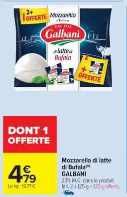 Carrefour Market Mozzarella Di Latte Di Bufala Galbani offre