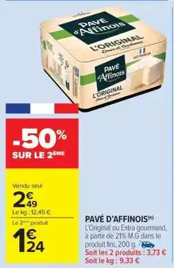 Carrefour Market Pavé D'affinois offre