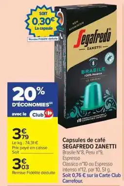 Carrefour Market Capsules de café SEGAFREDO ZANETTI offre