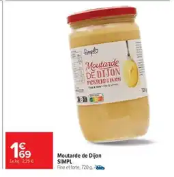 Carrefour Market Moutarde de Dijon SIMPL offre