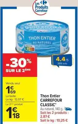 Carrefour Market THON ENTIER CARREFOUR CLASSIC offre