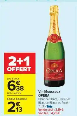 Carrefour Market Vin Mousseux Opéra offre