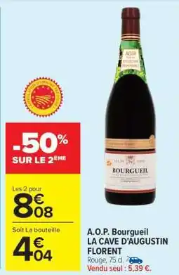 Carrefour Market A.O.P. Bourgueil LA CAVE D'AUGUSTIN FLORENT offre