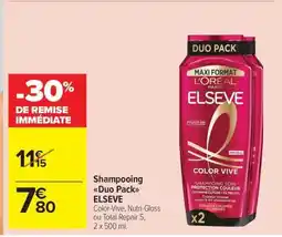 Carrefour Market Shampooing Duo Pack ELSEVE offre
