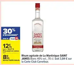 Carrefour Rhum agricole de La Martinique SAINT JAMES offre