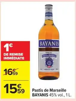 Carrefour Pastis de Marseille Bayanis offre