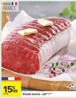 Carrefour Viande Bovine : Rôti offre