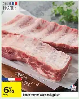 Carrefour Porc : travers avec os à griller offre