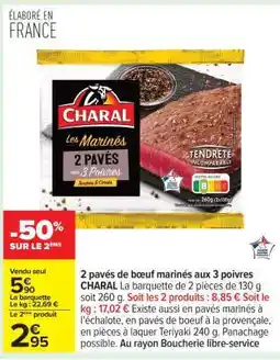Carrefour 2 pavés de bœuf marinés aux 3 poivres CHARAL offre