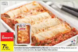 Carrefour Cannelloni de boeuf Carrefour Le Marché offre
