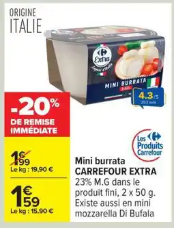 Carrefour Mini burrata CARREFOUR EXTRA offre