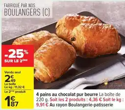 Carrefour 4 pains au chocolat pur beurre offre