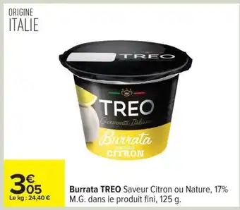 Carrefour Burrata TREO offre