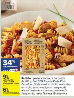 Carrefour Radiatori poulet chorizo offre