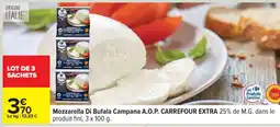Carrefour Mozzarella di Bufala Campana A.O.P. CARREFOUR EXTRA offre