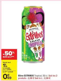 Carrefour Bière ESTRIBOS Tropical, 50 cl offre