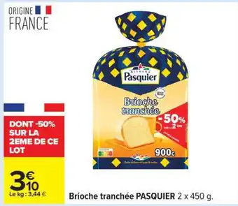 Carrefour Brioche Tranchée Pasquier offre