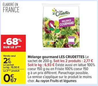 Carrefour Mélange Gourmand Les Crudettes offre