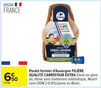 Carrefour Poulet fermier d'Auvergne FILIÈRE QUALITÉ CARREFOUR EXTRA offre