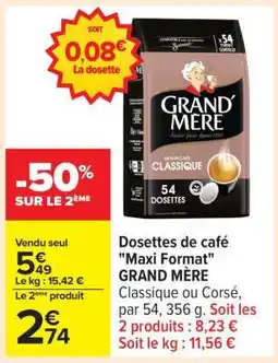 Carrefour Dosettes de café Maxi Format GRAND MÈRE offre