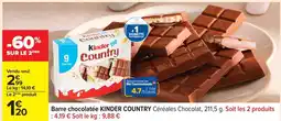 Carrefour Barre chocolatée KINDER COUNTRY offre