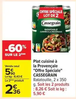 Carrefour Plat cuisiné à la Provençale Offre spéciale CASSEGRAIN offre