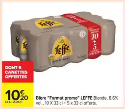 Carrefour Bière Format promo LEFFE Blonde offre