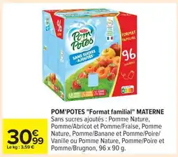Carrefour Pom'Potes Format familial MATERNE offre