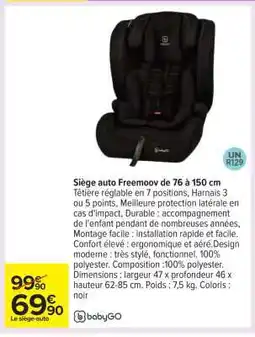 Carrefour Siège auto Freemoov de 76 à 150 cm offre