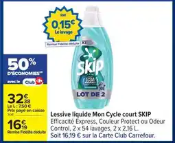 Carrefour Lessive liquide Mon Cycle court SKIP offre