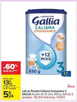 Carrefour Lait en Poudre Calisma Croissance 3 GALLIA offre