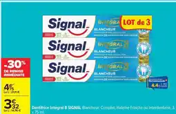Carrefour Dentifrice Intégral 8 Signal offre