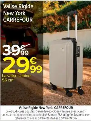 Carrefour Valise rigide New York CARREFOUR offre