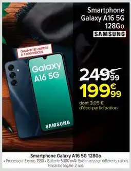 Carrefour Smartphone Galaxy A16 5G 128Go offre