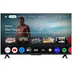 Carrefour TCL Téléviseur QLED 4K* - 108 cm offre