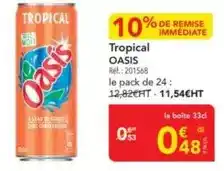 METRO Oasis - tropical offre