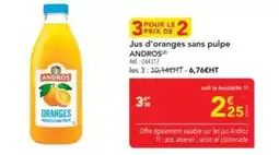 METRO Andros - jus d'oranges sans pulpe offre