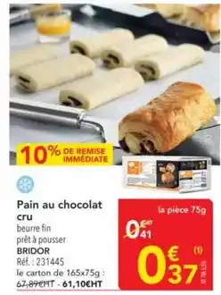 METRO Bridor - pain au chocolat cru offre