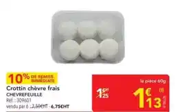 METRO Chevrefeuille - crottin chèvre frais offre