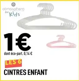 Centrakor Atmosphera - cintres enfant offre