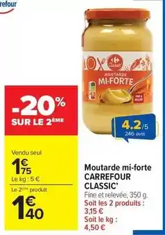 Carrefour Drive Carrefour - moutarde mi-forte classic' offre