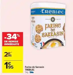 Carrefour Drive Treblec - farine de sarrasin offre