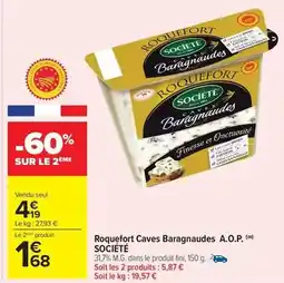 Carrefour Drive Société - roquefort caves baragnaudes a.o.p offre