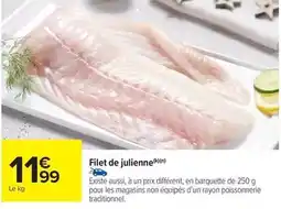 Carrefour Drive Filet de julienne offre