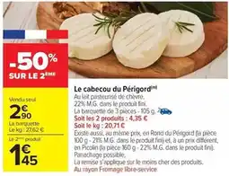 Carrefour Drive Fini - le cabecou du périgord offre