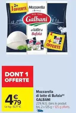 Carrefour Drive Galbani - mozzarella di latte di bufala offre